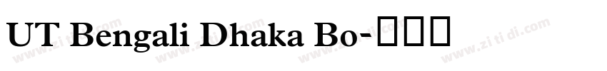 UT Bengali Dhaka Bo字体转换
